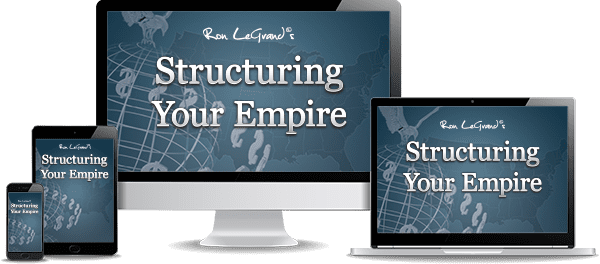 Ron LeGrand - Structuring Your Empire 2021