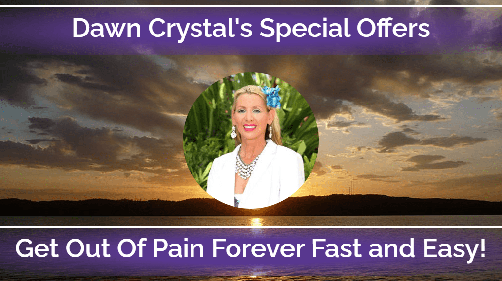 Dawn Crystal – Get Out of Pain Forever Program2