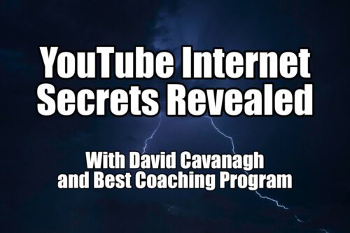 David Cavanagh - YouTube Internet Secrets Revealed1