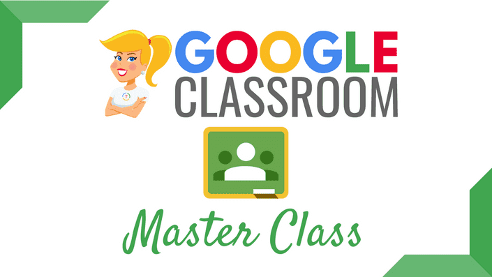 Kasey Bell - Google Classroom Master Class 1